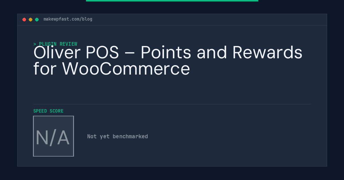 Oliver POS – Points and Rewards for WooCommerce - MakeWPFast