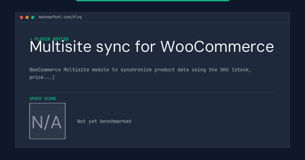 Multisite sync for WooCommerce - MakeWPFast