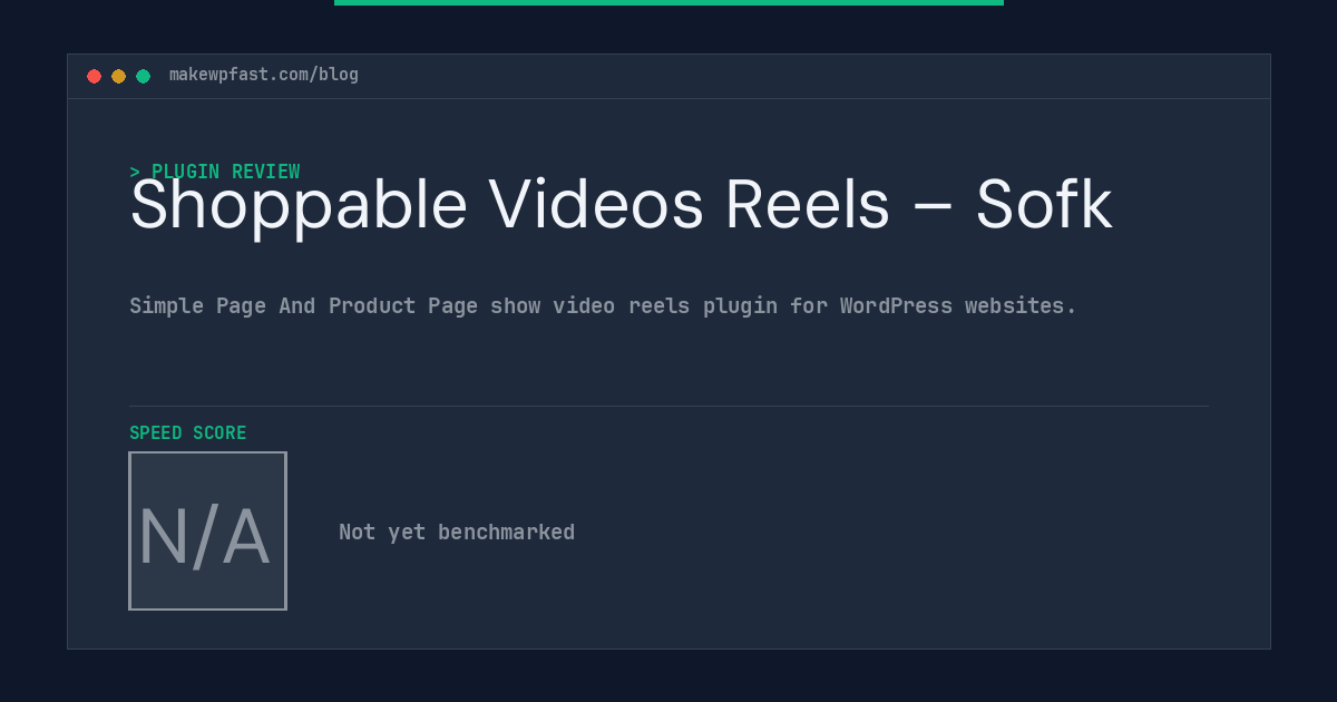 Shoppable Videos Reels – Sofk - MakeWPFast