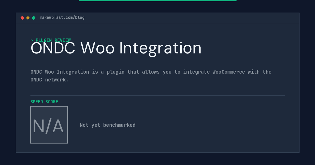 ONDC Woo Integration - MakeWPFast