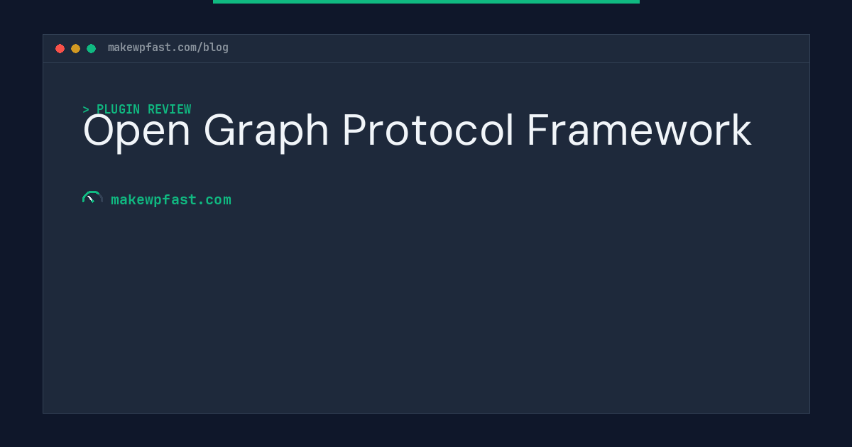 Open Graph Protocol Framework - MakeWPFast