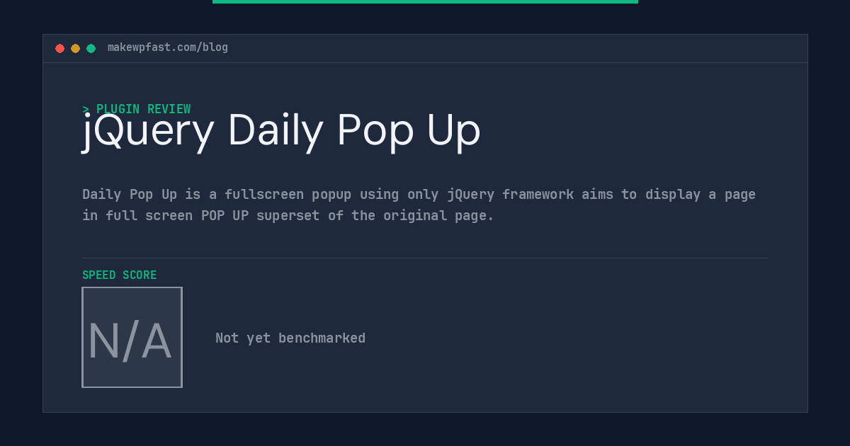jQuery Daily Pop Up - MakeWPFast
