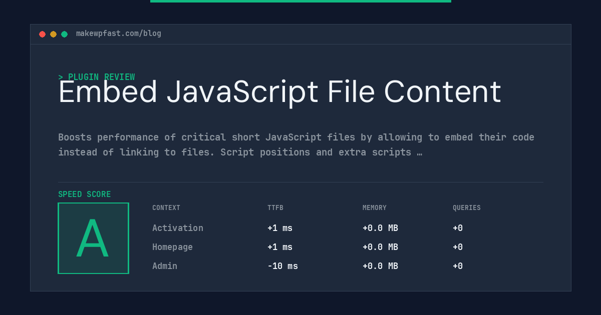Embed JavaScript File Content - MakeWPFast