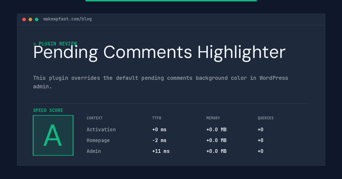 Pending Comments Highlighter - MakeWPFast