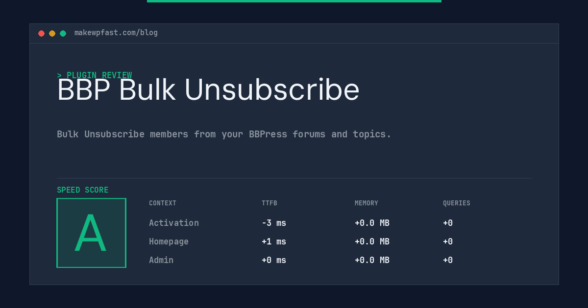 BBP Bulk Unsubscribe - MakeWPFast