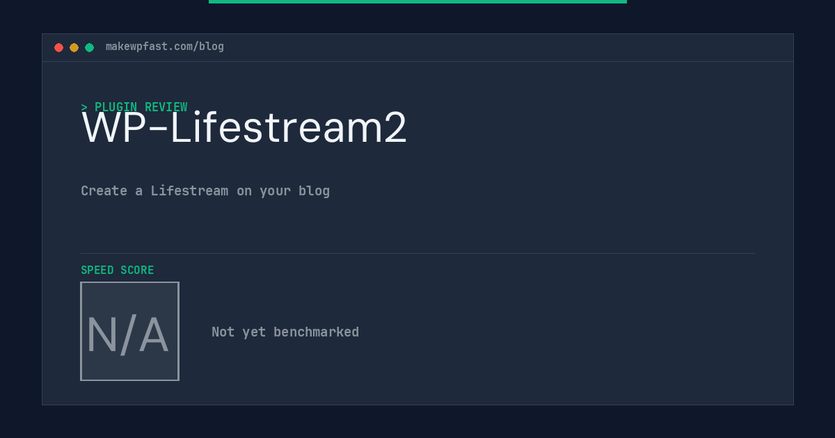 WP-Lifestream2 - MakeWPFast
