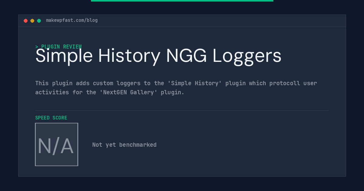 Simple History NGG Loggers - MakeWPFast