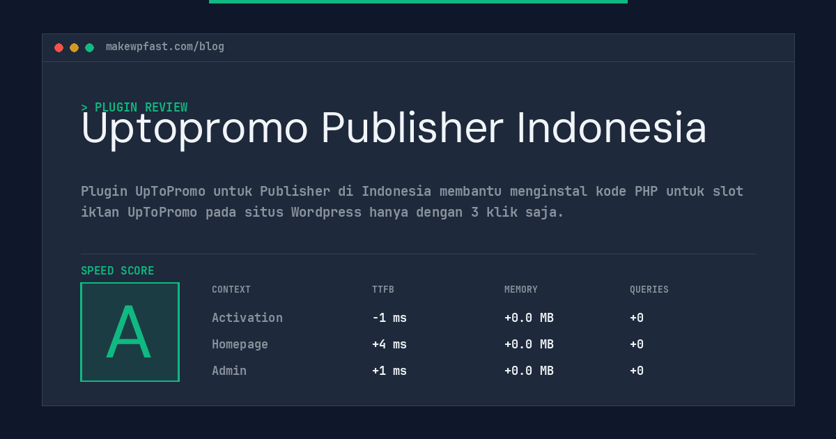 Uptopromo Publisher Indonesia - MakeWPFast
