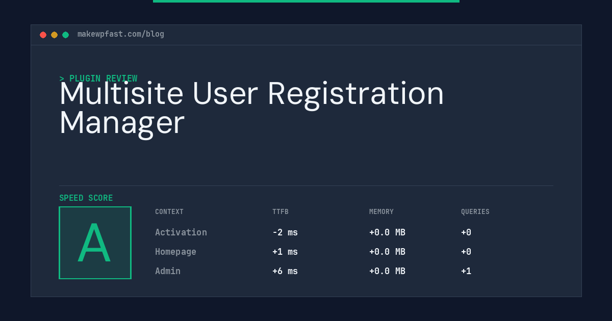 Multisite User Registration Manager - MakeWPFast