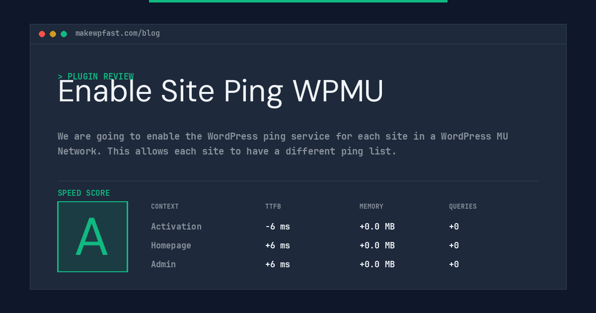 Enable Site Ping WPMU - MakeWPFast