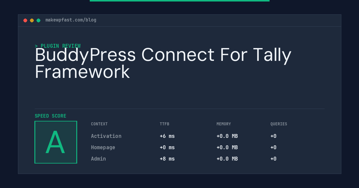 BuddyPress Connect For Tally Framework - MakeWPFast