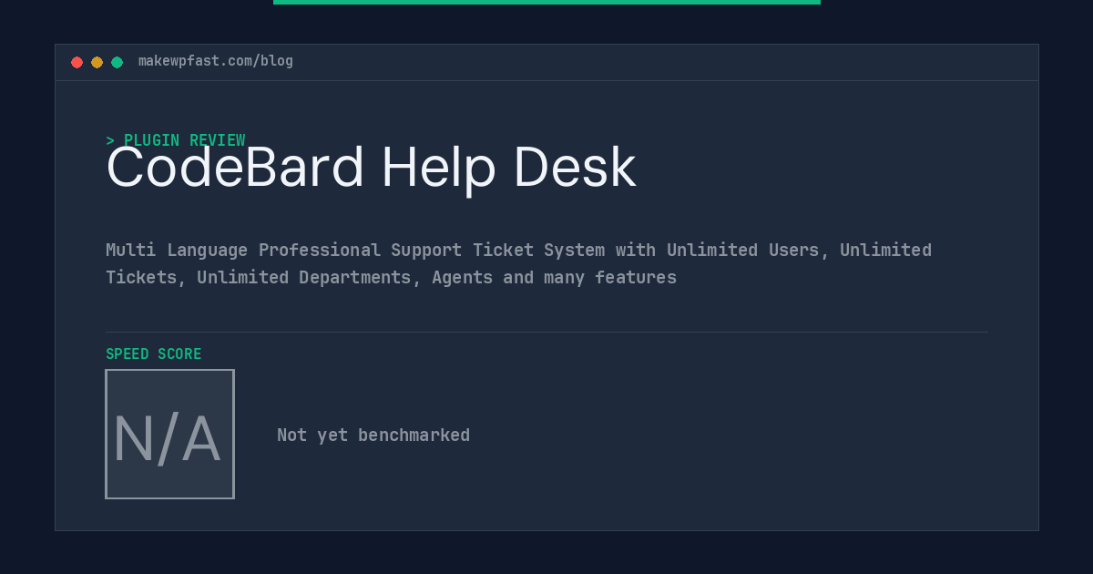 CodeBard Help Desk - MakeWPFast