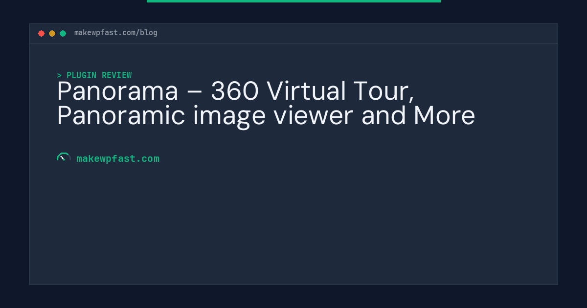 Panorama – 360 Virtual Tour, Panoramic image viewer and More - MakeWPFast