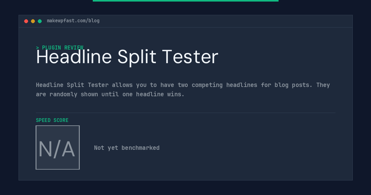 Headline Split Tester - MakeWPFast
