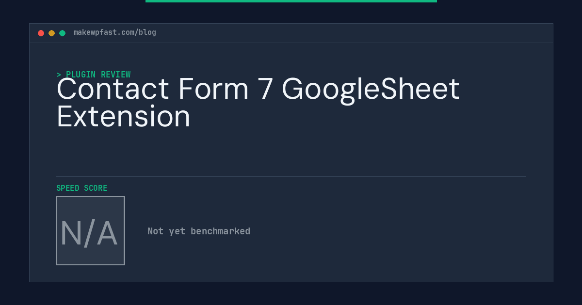 Contact Form 7 GoogleSheet Extension - MakeWPFast