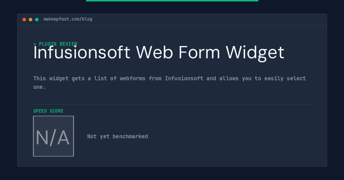 Infusionsoft Web Form Widget - MakeWPFast