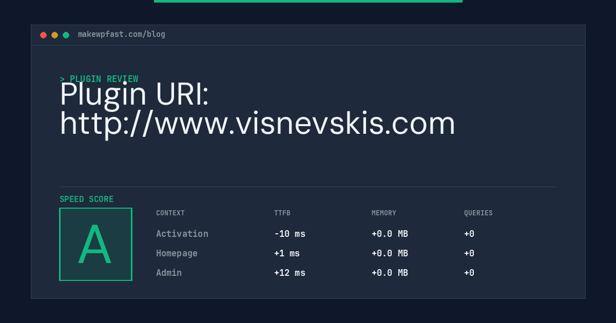 Plugin URI: http://www.visnevskis.com - MakeWPFast