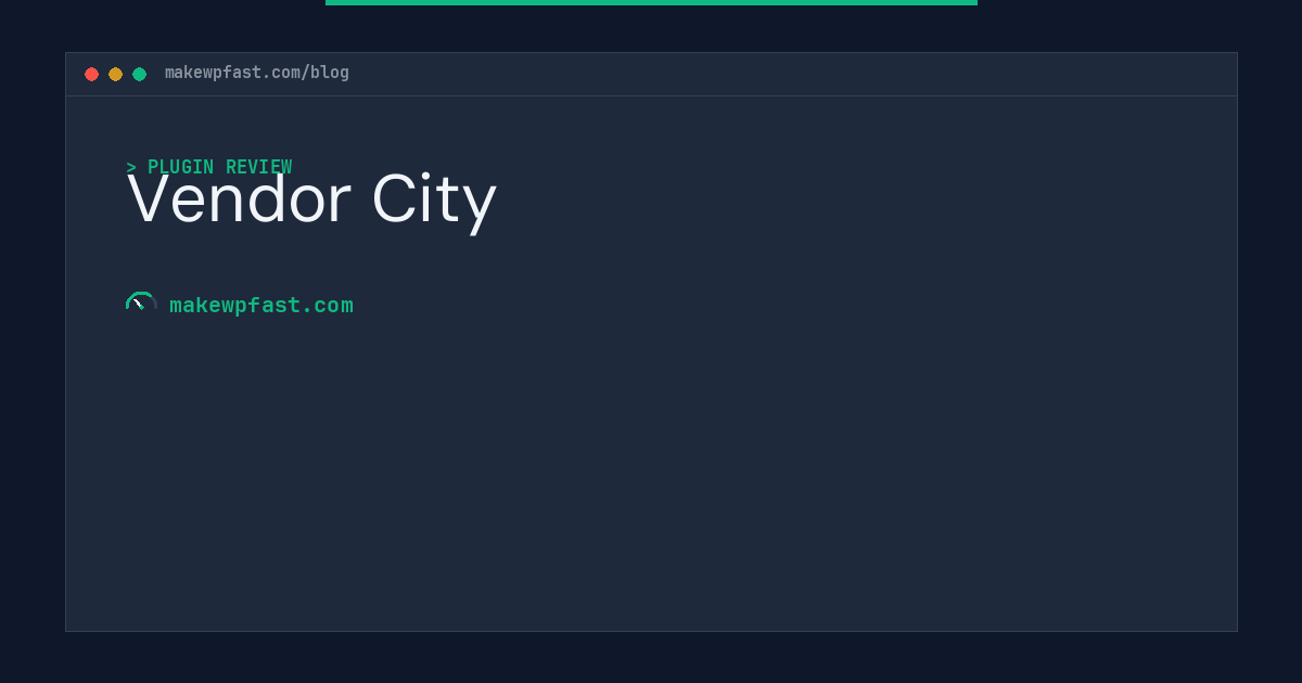 Vendor City - MakeWPFast
