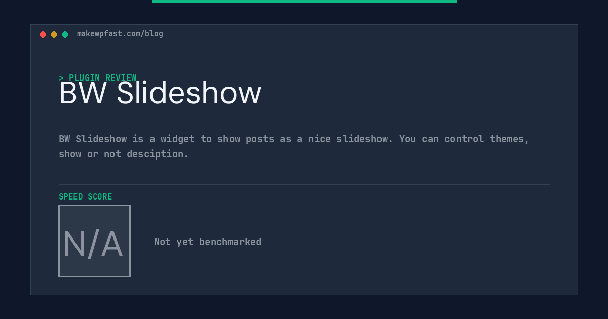 BW Slideshow - MakeWPFast
