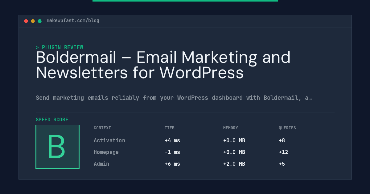 Boldermail – Email Marketing and Newsletters for WordPress - MakeWPFast