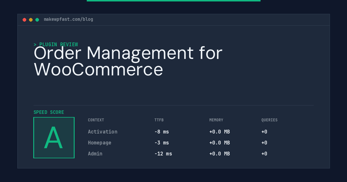 Order Management for WooCommerce - MakeWPFast