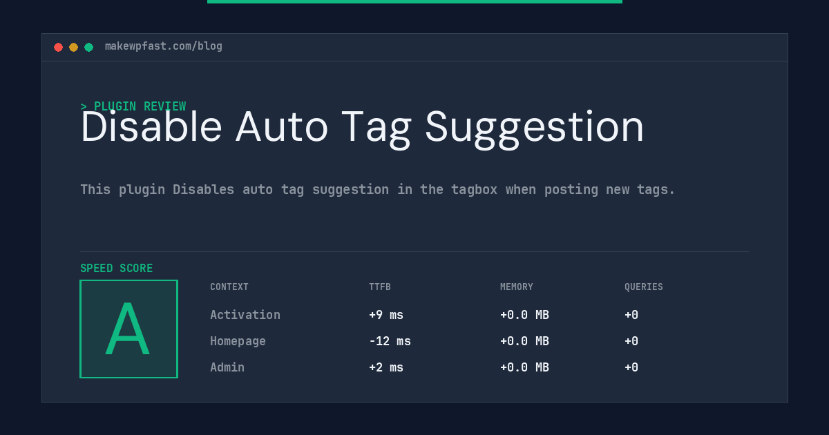 Disable Auto Tag Suggestion - MakeWPFast