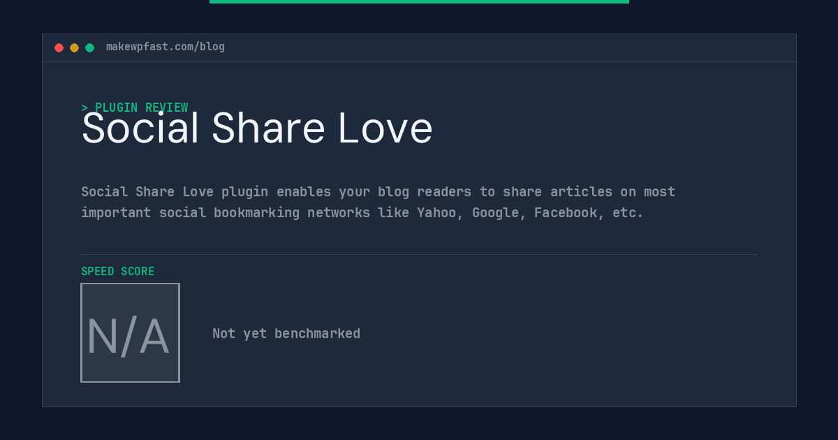 Social Share Love - MakeWPFast