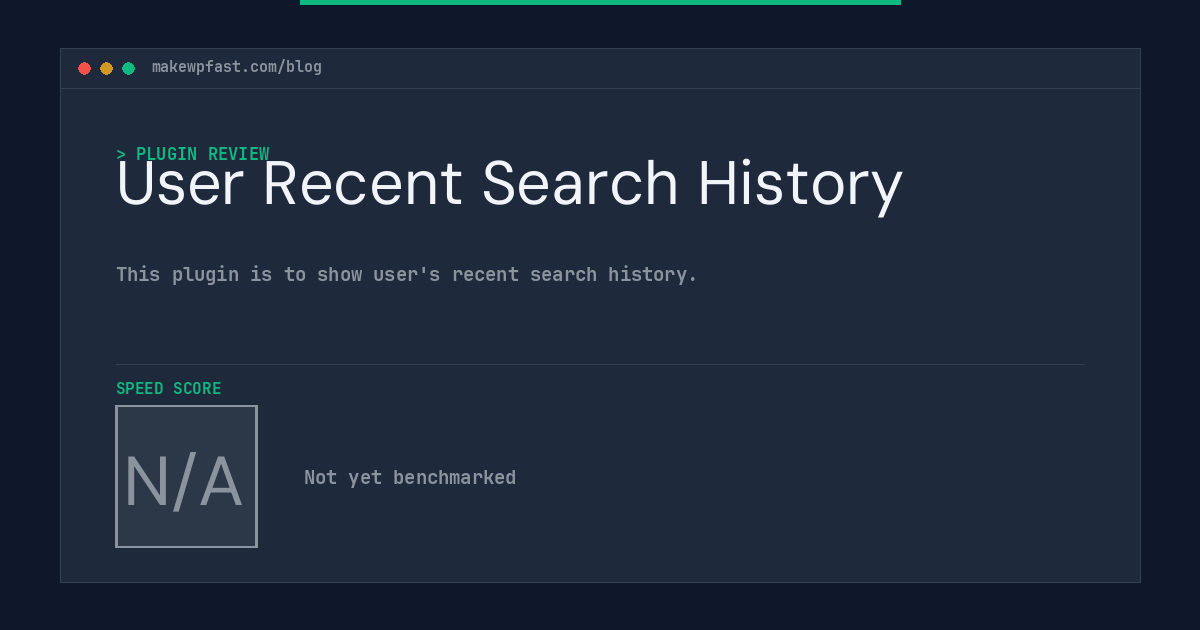User Recent Search History - MakeWPFast