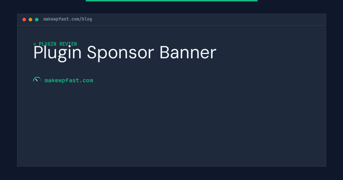 Plugin Sponsor Banner - MakeWPFast