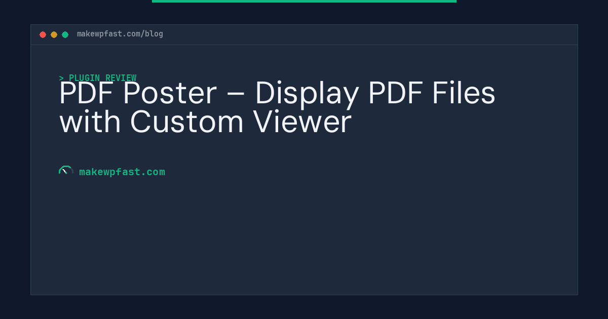 PDF Poster – Display PDF Files with Custom Viewer - MakeWPFast