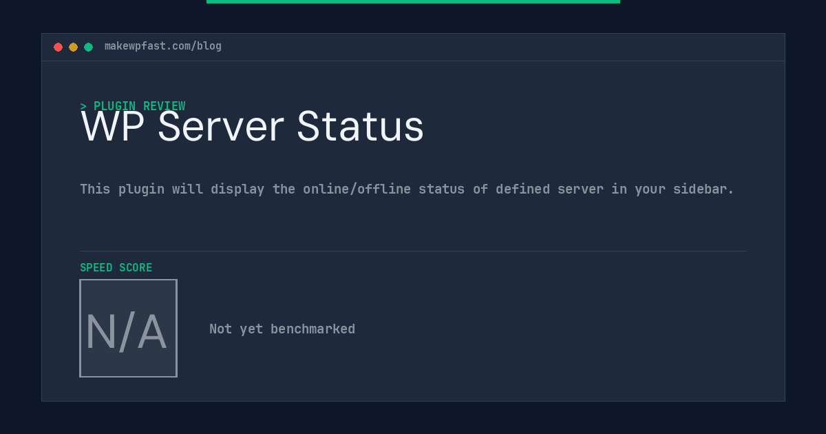 WP Server Status - MakeWPFast