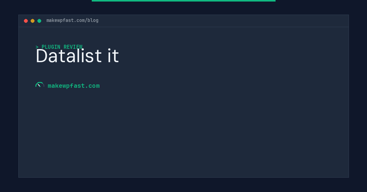 Datalist it - MakeWPFast