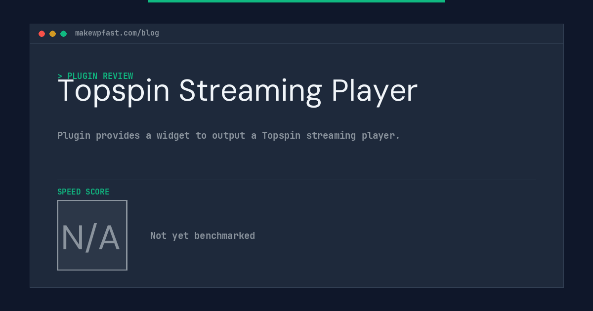 Topspin Streaming Player - MakeWPFast