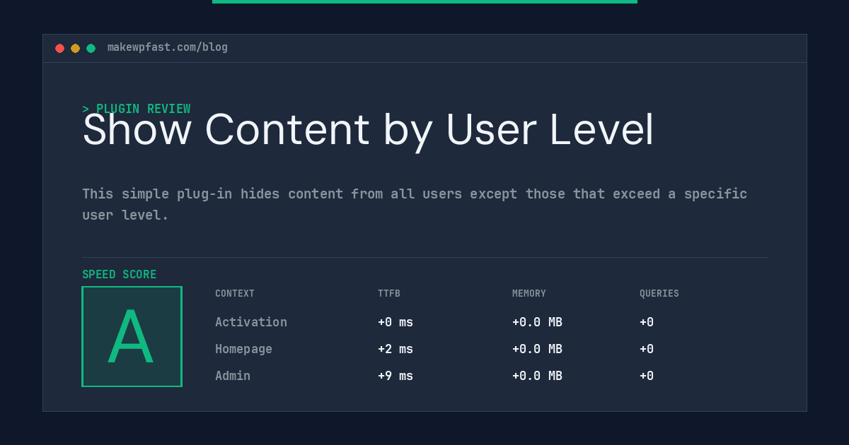 Show Content by User Level - MakeWPFast