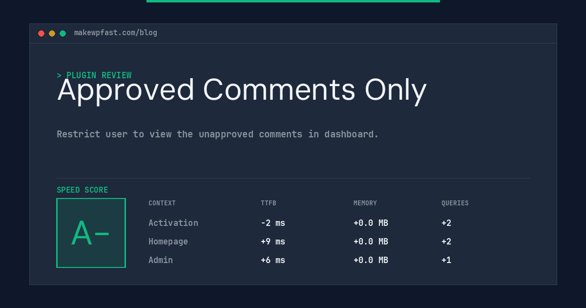 Approved Comments Only - MakeWPFast
