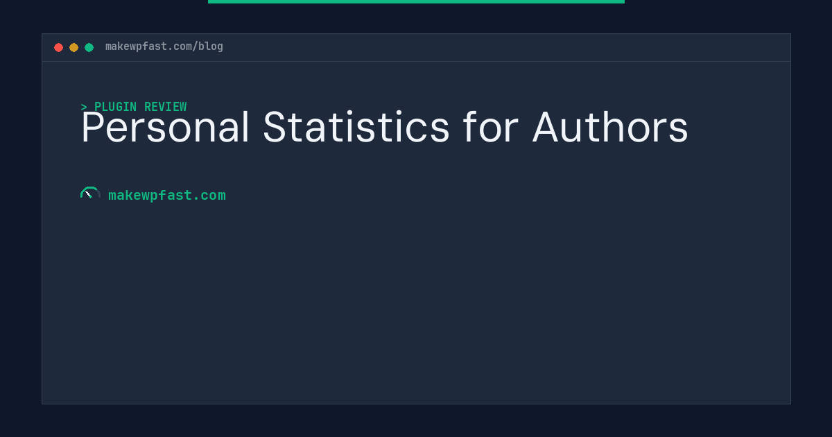 Personal Statistics for Authors - MakeWPFast