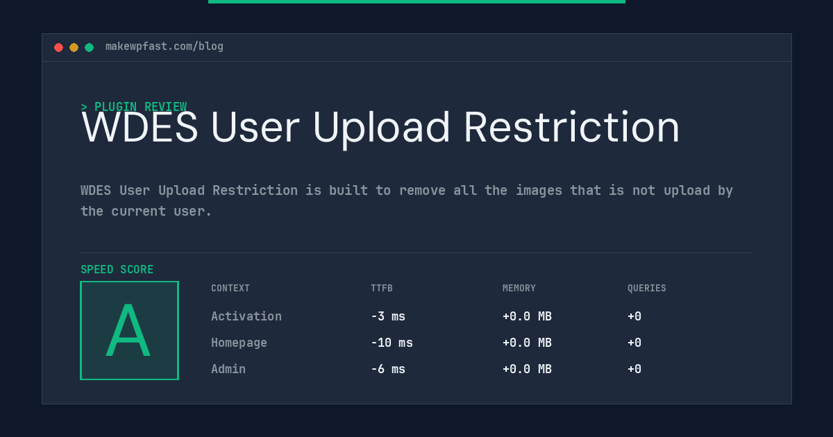 WDES User Upload Restriction - MakeWPFast