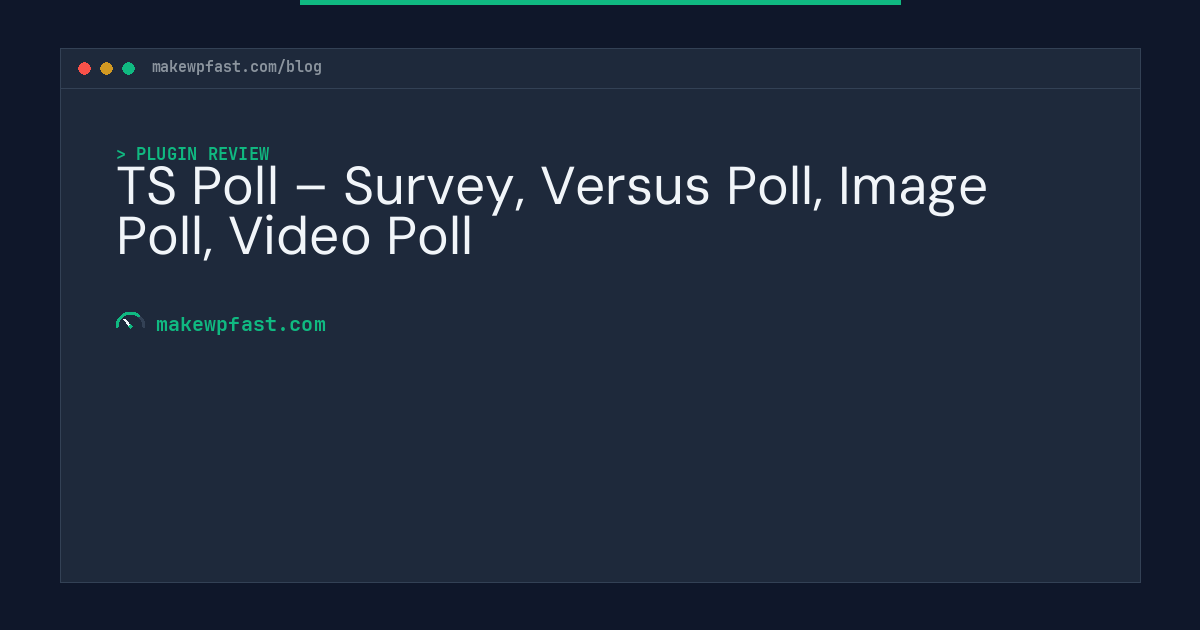 TS Poll – Survey, Versus Poll, Image Poll, Video Poll - MakeWPFast