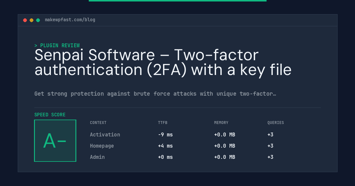 Senpai Software – Two-factor authentication (2FA) with a key file - MakeWPFast