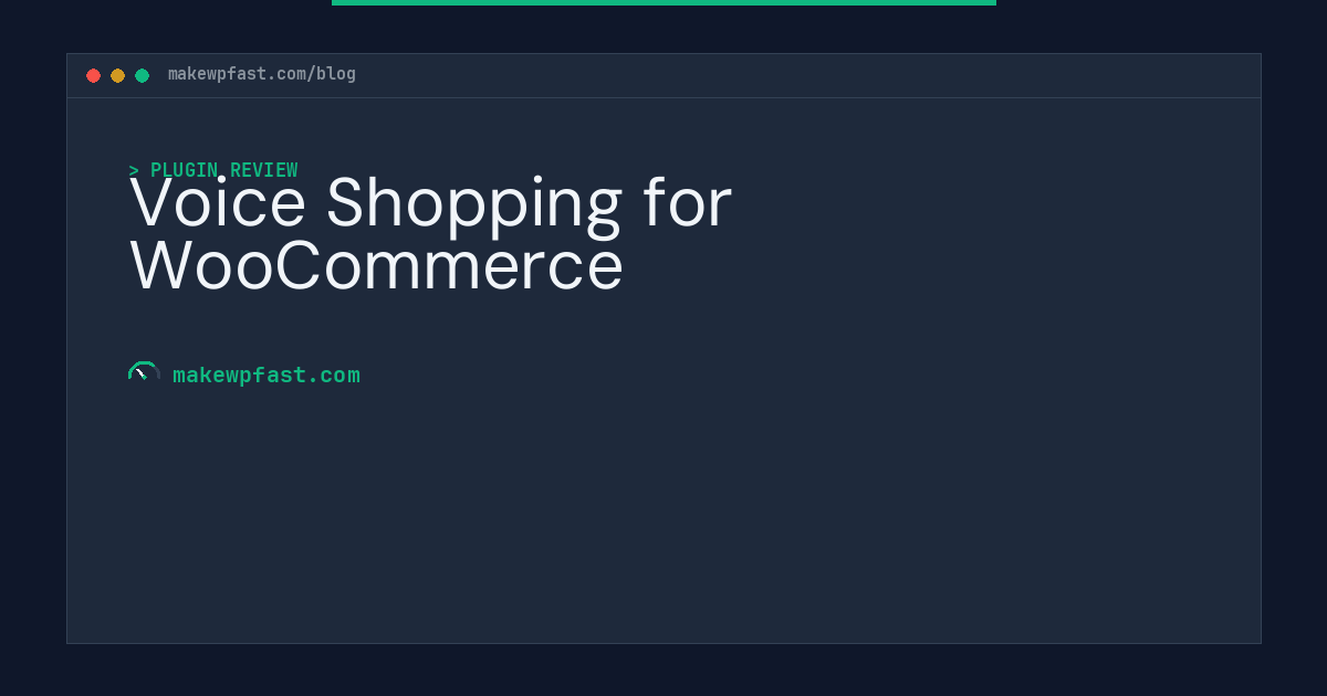 Voice Shopping for WooCommerce - MakeWPFast