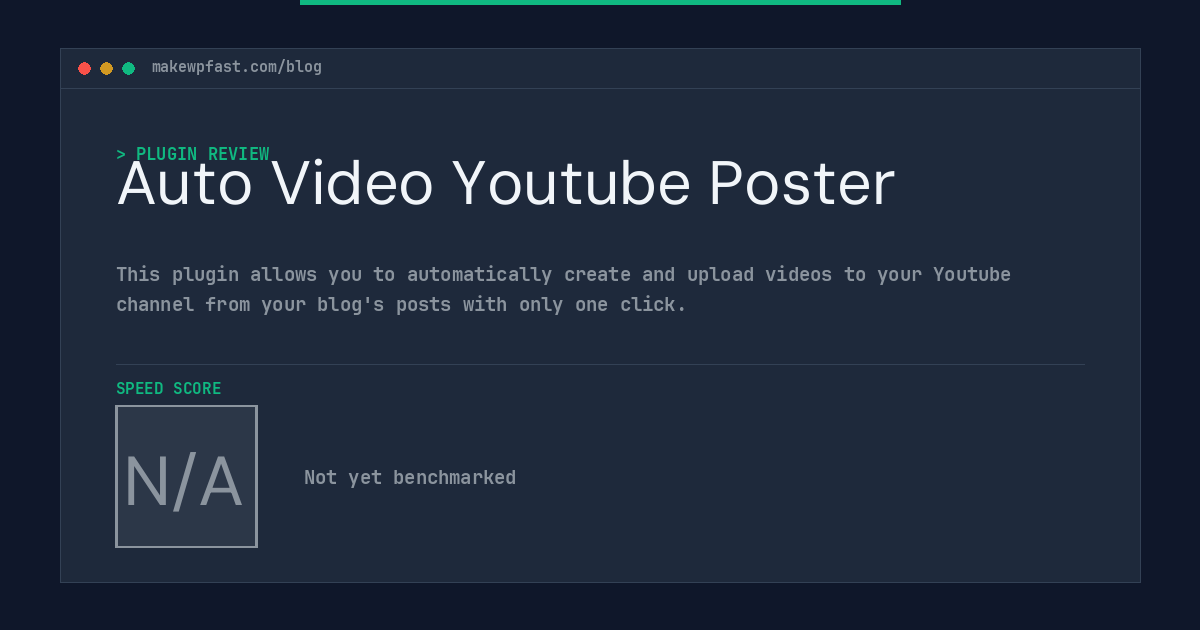 Auto Video Youtube Poster - MakeWPFast