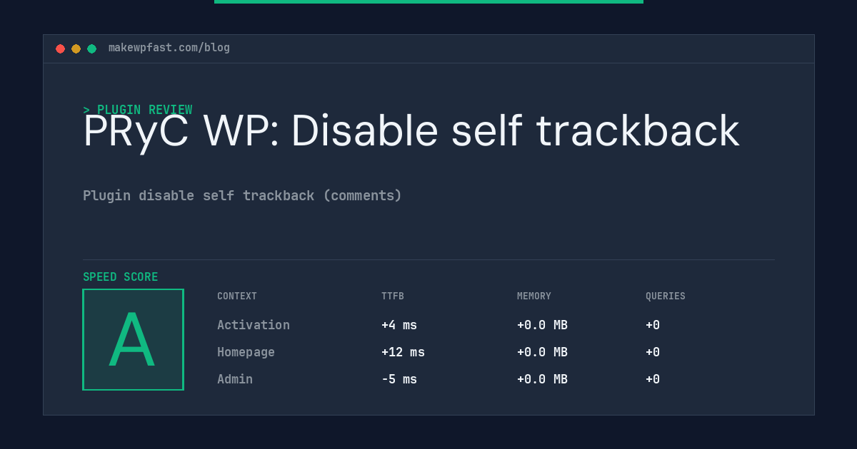PRyC WP: Disable self trackback - MakeWPFast