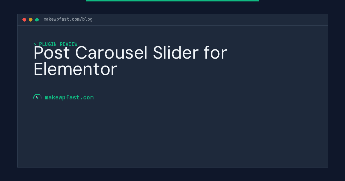 Post Carousel Slider for Elementor - MakeWPFast