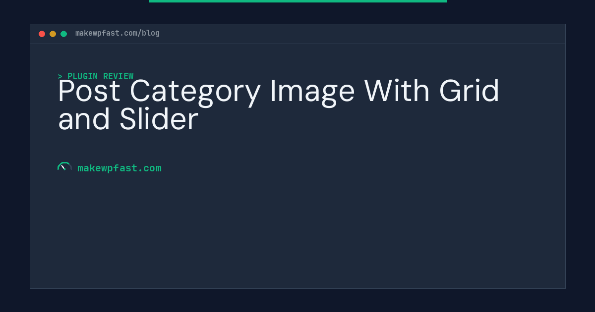 Post Category Image With Grid and Slider - MakeWPFast