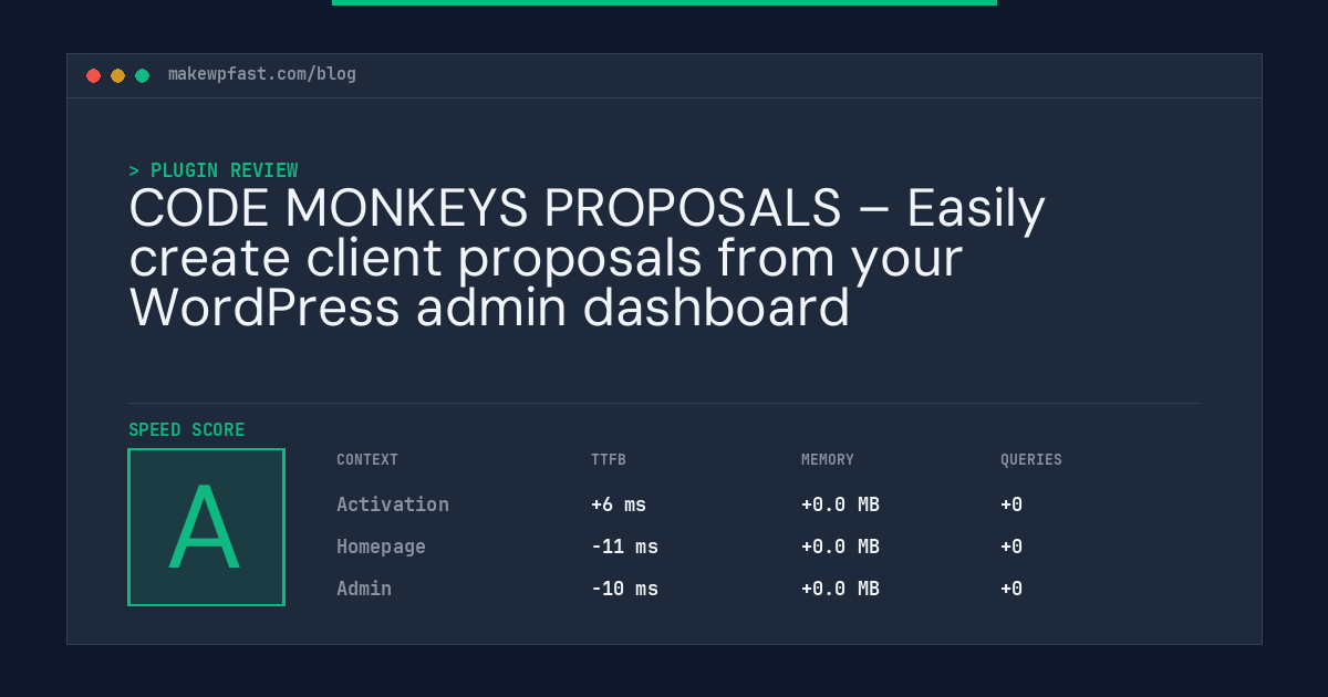 CODE MONKEYS PROPOSALS – Easily create client proposals from your WordPress admin dashboard - MakeWPFast