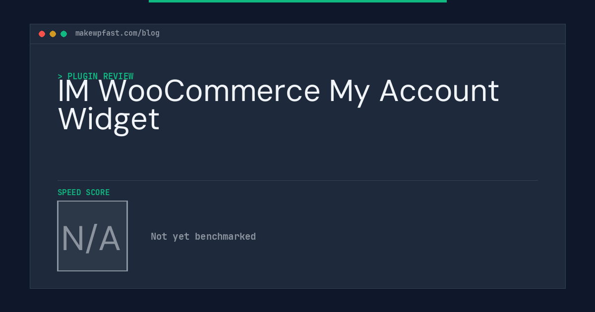 IM WooCommerce My Account Widget - MakeWPFast