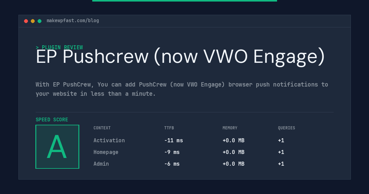 EP Pushcrew (now VWO Engage) - MakeWPFast