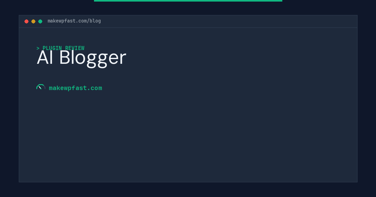 AI Blogger - MakeWPFast