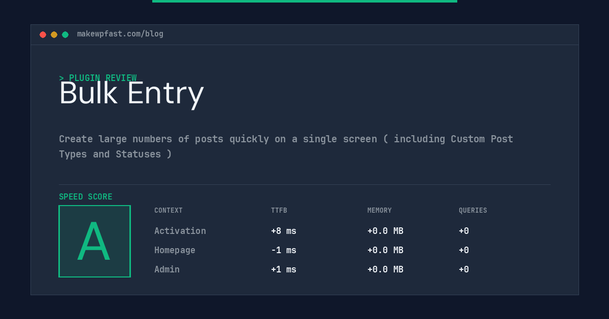 Bulk Entry - MakeWPFast