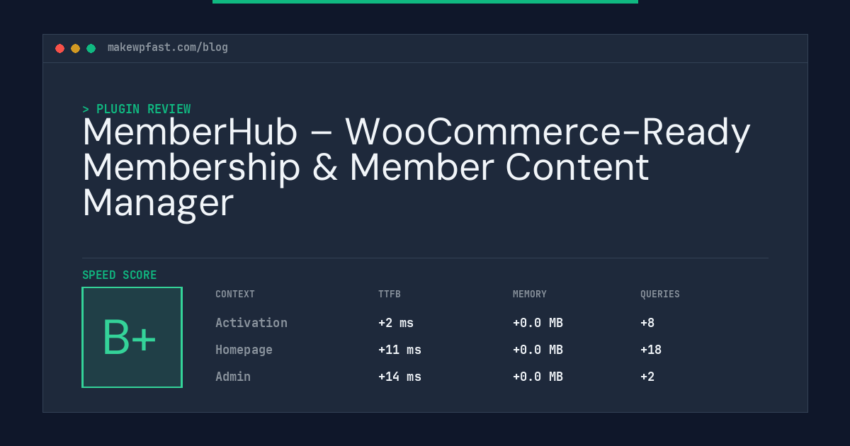 MemberHub – WooCommerce-Ready Membership & Member Content Manager - MakeWPFast